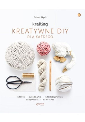 KRAFTING Kreatywne DIY dla każdego