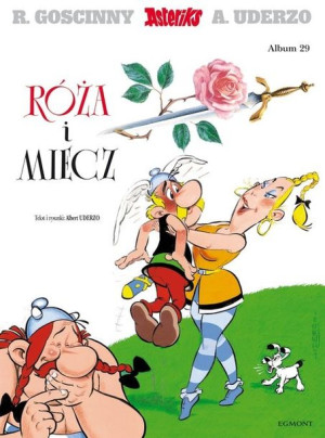 Róża i miecz. Asteriks. Tom 29
