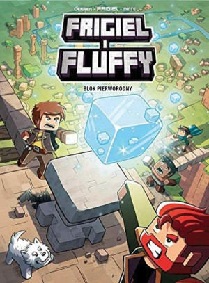 Frigiel i Fluffy. Blok pierworodny. Tom 3