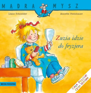 Mądra Mysz. Zuzia idzie do fryzjera