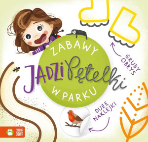 Zabawy Jadzi Pętelki