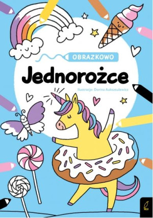 Obrazkowo. Jednorożce