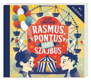 Rasmus, Pontus i pies Szajbus