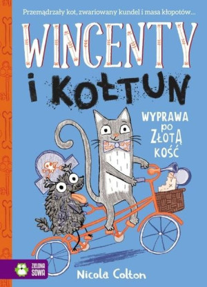 Wincenty i Kołtun. Tom 2. Wyprawa po złotą kość