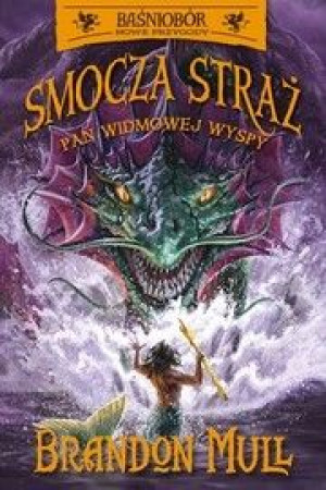 Pan Widmowej Wyspy. Smocza Straż. Baśniobór. Tom 3