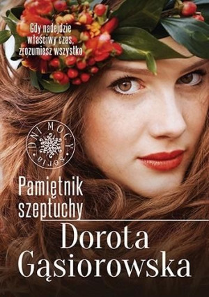 Dwór rusałek. Pamiętnik szeptuchy. Tom 1