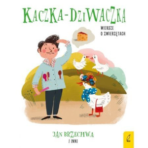 Kaczka-dziwaczka. Wiersze o zwierzętach