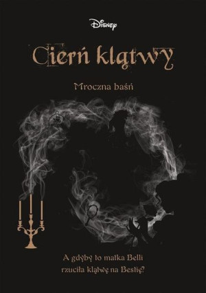 Cierń klątwy Mroczna baśń