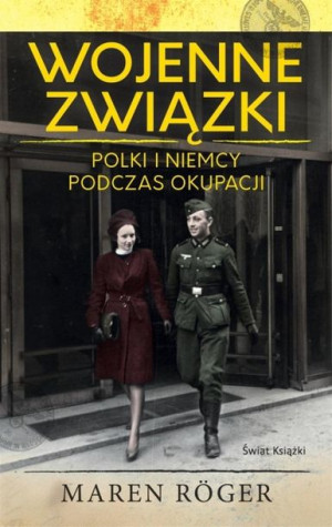 Wojenne związki Polki i Niemcy podczas okupacji