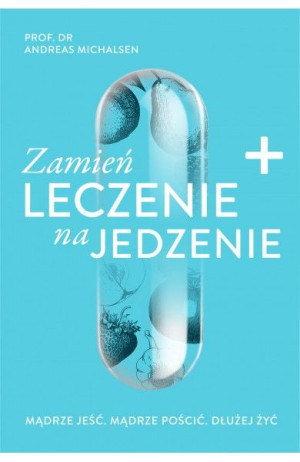 Zamień leczenie na jedzenie