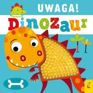 Uwaga, dinozaur!