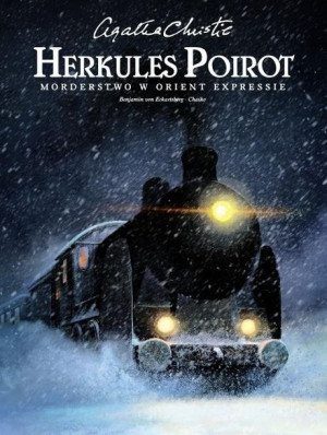 Agata Christie. Herkules Poirot. Morderstwo w Orient Expressie