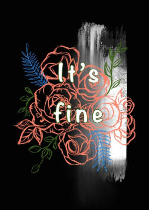 It’s Fine - plakat 70x100 cm