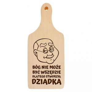 Deska do krojenia bóg stworzył dziadka