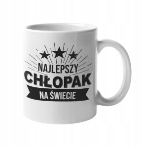 Kubek Dla Chłopaka Na Prezent Na Urodziny Kubki