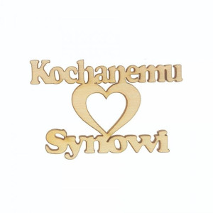 Drewniany napis Kochanemu Synowi z sercem 57x38mm