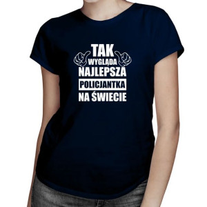 Koszulka dla najlepszej policjantki - super prezent