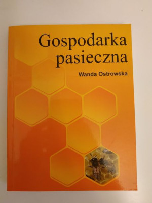 Książka Gospodarka pasieczna Wanda Ostrowska