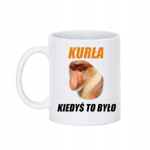 Kubek Janusz Nosacz kurla kiedys to bylo
