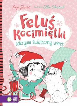 Feluś Kocimiętki odkrywa świąteczny sekret. Tom 4
