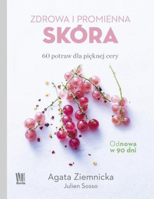 Zdrowa i promienna skóra