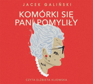 Komórki się pani pomyliły
	 (Audiobook)