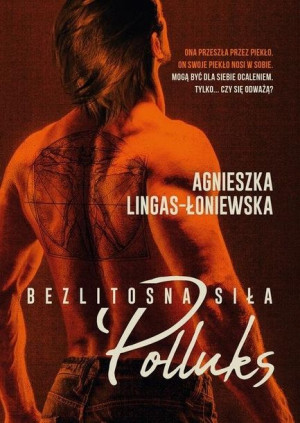 Bezlitosna siła. Tom 2. Polluks