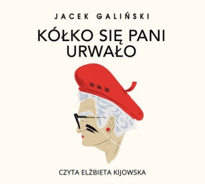 Kółko się pani urwało
	 (Audiobook)