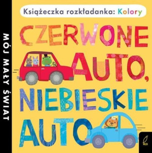 Książka rozkładanka. Czerwone auto, niebieskie auto