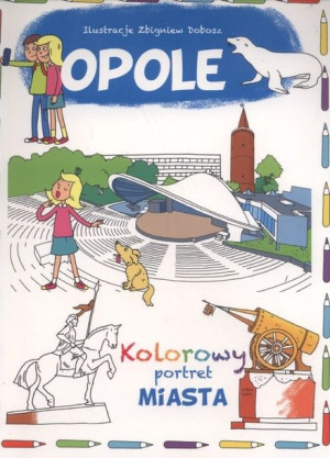 Opole Kolorowy portret miasta