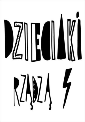 Dzieciaki rządzą - plakat 21x29,7 cm