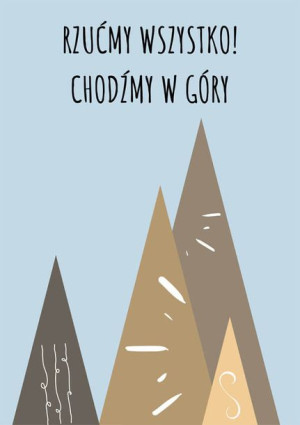 Chodźmy w góry - plakat 30x40 cm