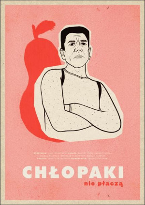 Chłopaki nie Płaczą Grucha - plakat 30x40 cm