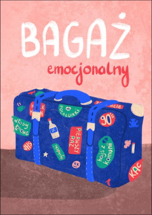 Bagaż Emocjonalny - plakat 42x59,4 cm
