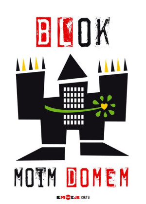 blok moim domem (a klatka przedpokojem) - plakat 5