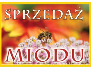 Tablica reklamowa SPRZEDAŻ MIODU F318