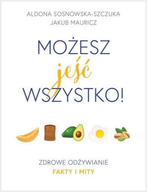 Możesz jeść wszystko!