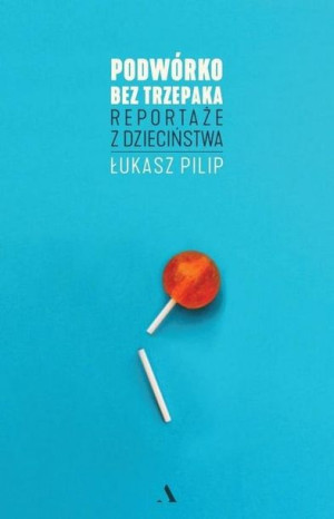 Podwórko bez trzepaka.