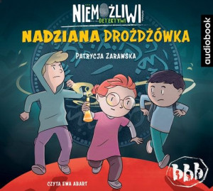 Niemożliwi detektywi Nadziana drożdzówka
	 (Audiobook)