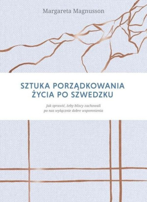 Sztuka porządkowania życia po szwedzku.