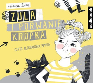 Zula i porwanie Kropka
	 (Audiobook)