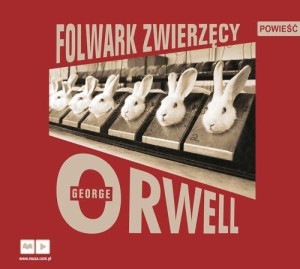 Folwark zwierzęcy
	 (Audiobook)