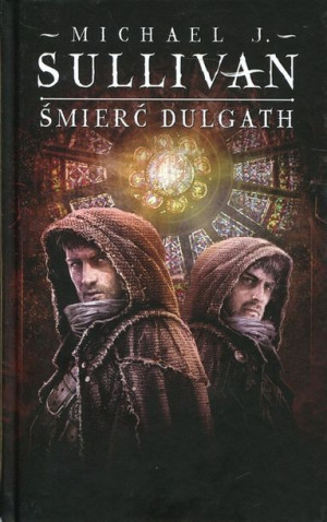 Śmierć Dulgath Kroniki Riyrii Tom 3