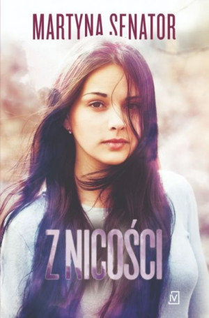 Z popiołów. Tom 3. Z nicości