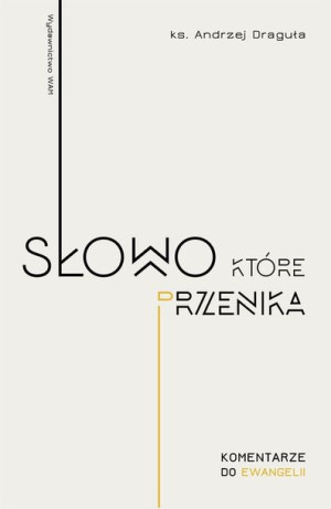 Słowo, które przenika