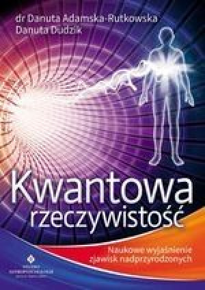 Kwantowa rzeczywistość.