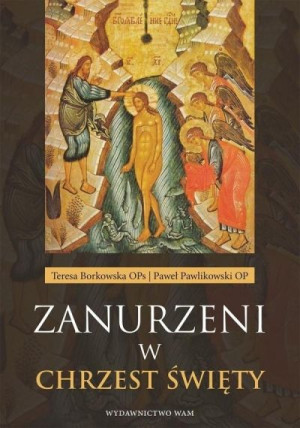 Zanurzeni w chrzest święty
