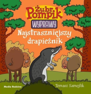 Żubr Pompik. Wyprawy. Tom 5.