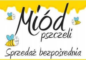  Tablica DUŻA XL reklamowa Miód z własnej pasieki F238