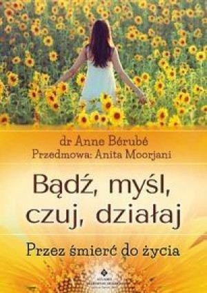 Bądź myśl czuj działaj